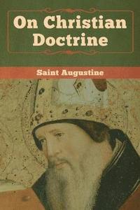 bokomslag On Christian Doctrine