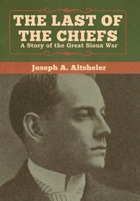 bokomslag Last of the Chiefs