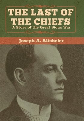 bokomslag Last of the Chiefs
