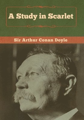 Arthur Conan Doyle, Sir Arthur  Conan Doyle - Study in Scarlet, Inbunden