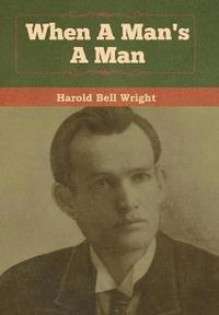 bokomslag When A Man's A Man