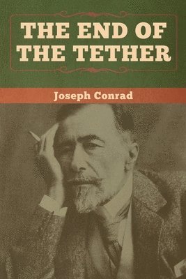 Joseph Conrad - End of the Tether, Häftad