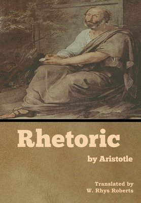 Rhetoric by Aristotle 1