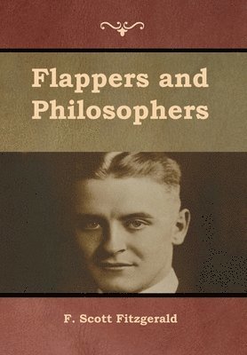 bokomslag Flappers and Philosophers