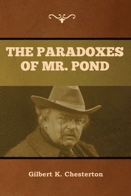 Paradoxes of Mr. Pond
