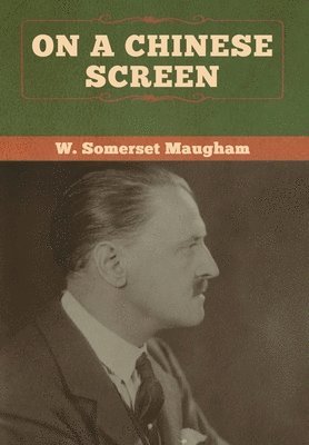 bokomslag On a Chinese Screen