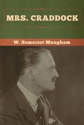 W Somerset Maugham - Mrs. Craddock, Häftad