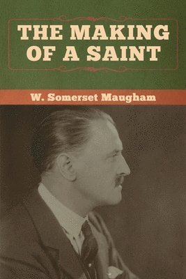 bokomslag Making of a Saint