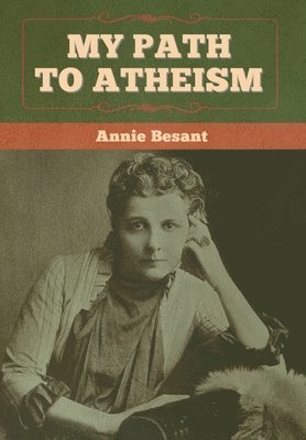 bokomslag My Path to Atheism