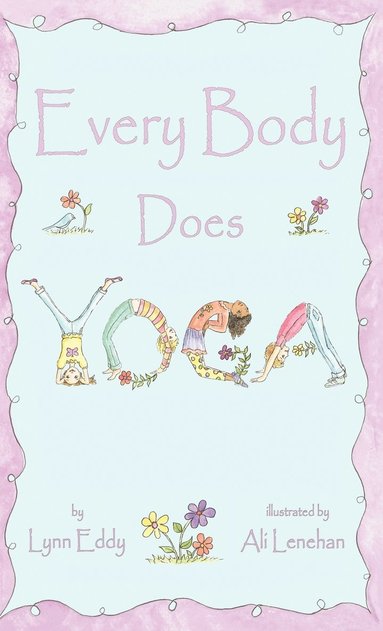 bokomslag Every Body Does Yoga