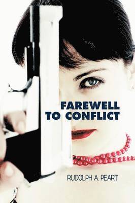 Farewell to Conflict 1