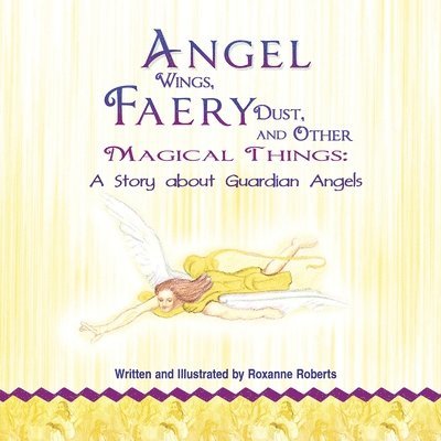 Angel Wings, Faery Dust, and Other Magical Things 1