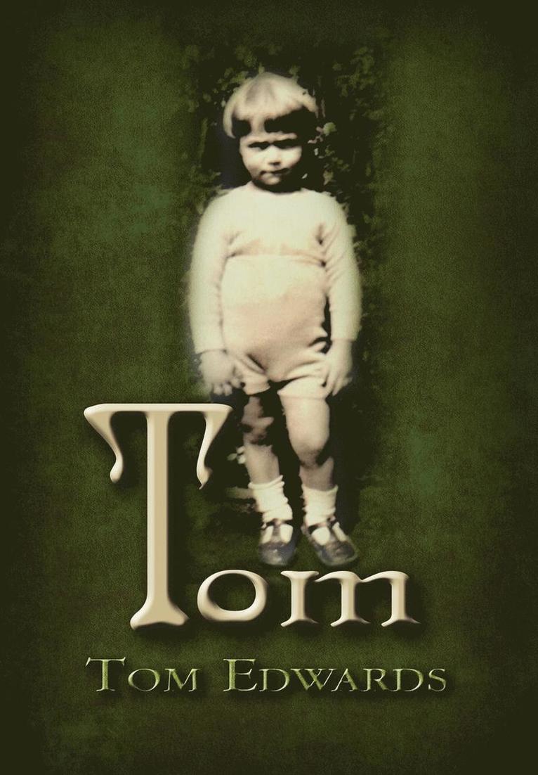 Tom Edwards - Tom, Inbunden