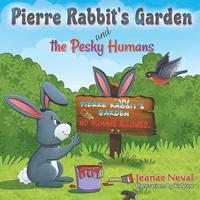 bokomslag Pierre Rabbit's Garden and the Pesky Humans