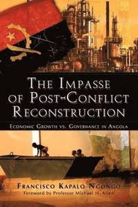 bokomslag The Impasse of Post-Conflict Reconstruction