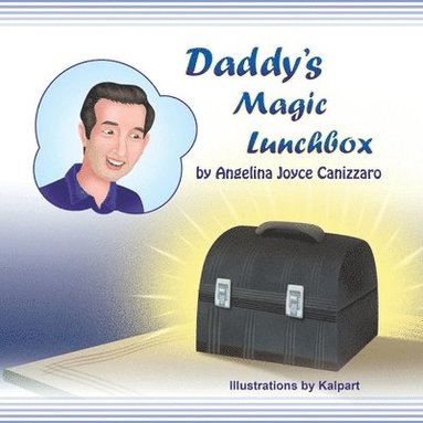 bokomslag Daddy's Magic Lunchbox