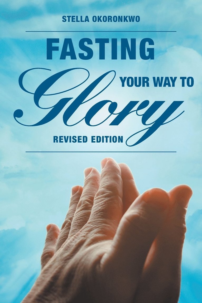 Fasting Your Way to Glory 1