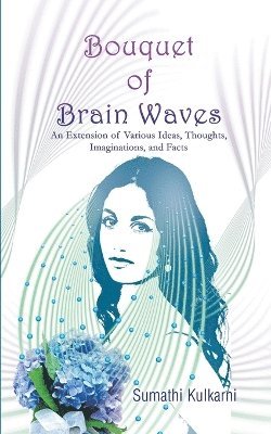 Bouquet of Brain Waves 1