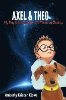 bokomslag Axel & Theo: My Dog is the Emperor of a Faraway Galaxy