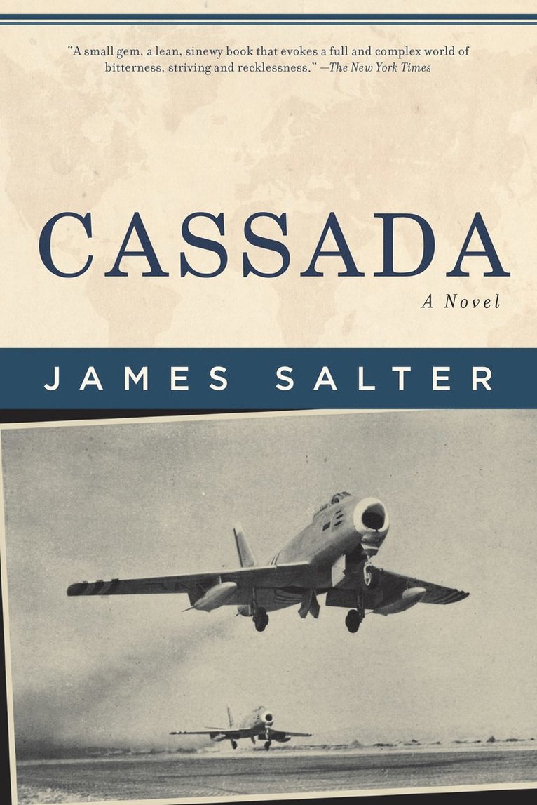 James Salter - Cassada, Häftad