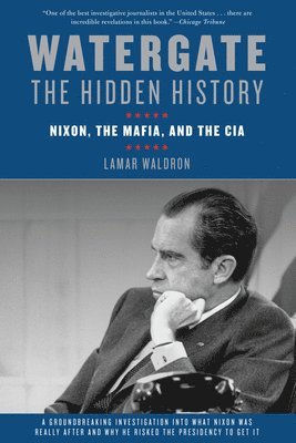 bokomslag Watergate: The Hidden History