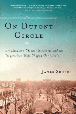 James Srodes - On Dupont Circle, Häftad