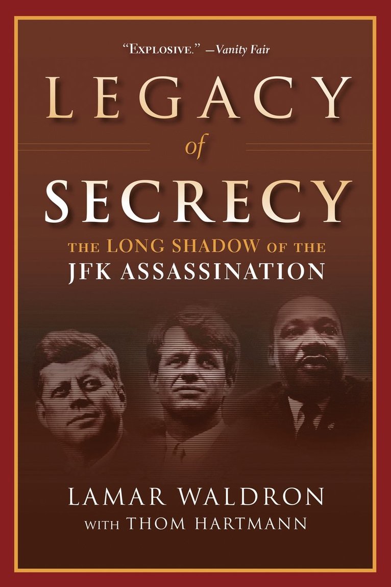 Lamar Waldron, Thom Hartmann - Legacy of Secrecy, Häftad