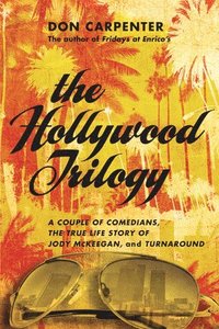 bokomslag The Hollywood Trilogy