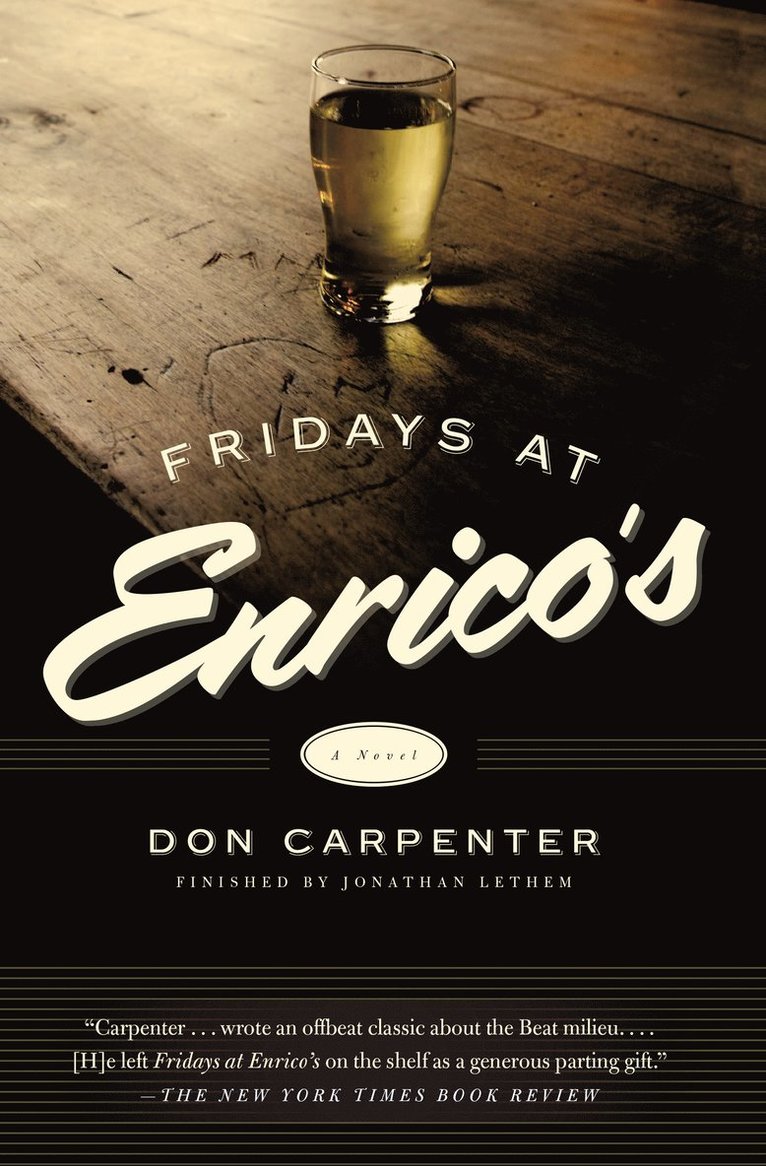 Don Carpenter, Jonathan Lethem - Fridays At Enrico's, Häftad