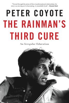 Peter Coyote - Rainman's Third Cure, Häftad. Tillgänglighet: Lägg i varukorg