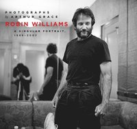 bokomslag Robin williams - a singular portrait, 1986-2002