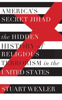 bokomslag America's Secret Jihad