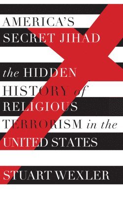 bokomslag America's Secret Jihad