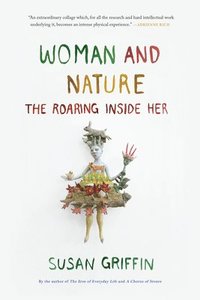 bokomslag Woman and Nature: The Roaring Inside Her