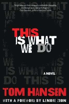 This Is What We Do