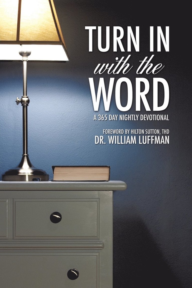 William Luffman, Dr. William Luffman - Turn In With The Word, Häftad