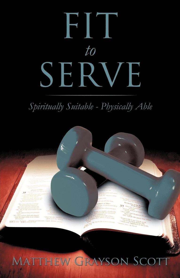 Fit to Serve 1