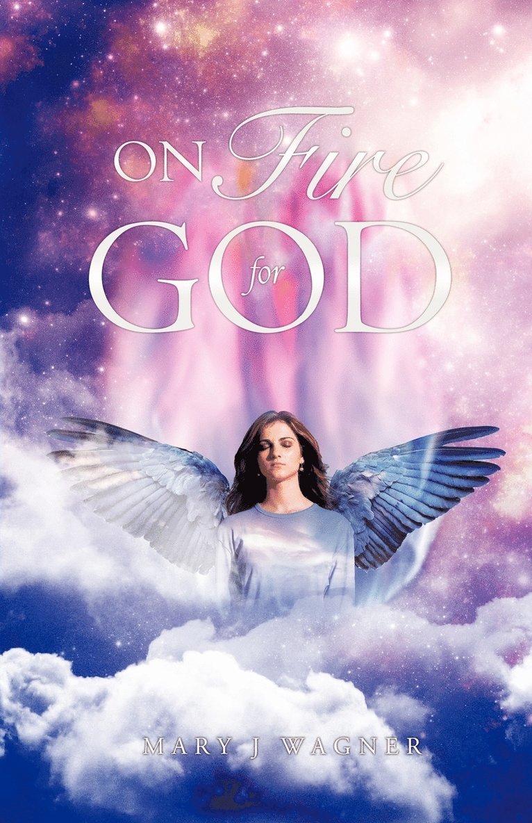 On Fire For God