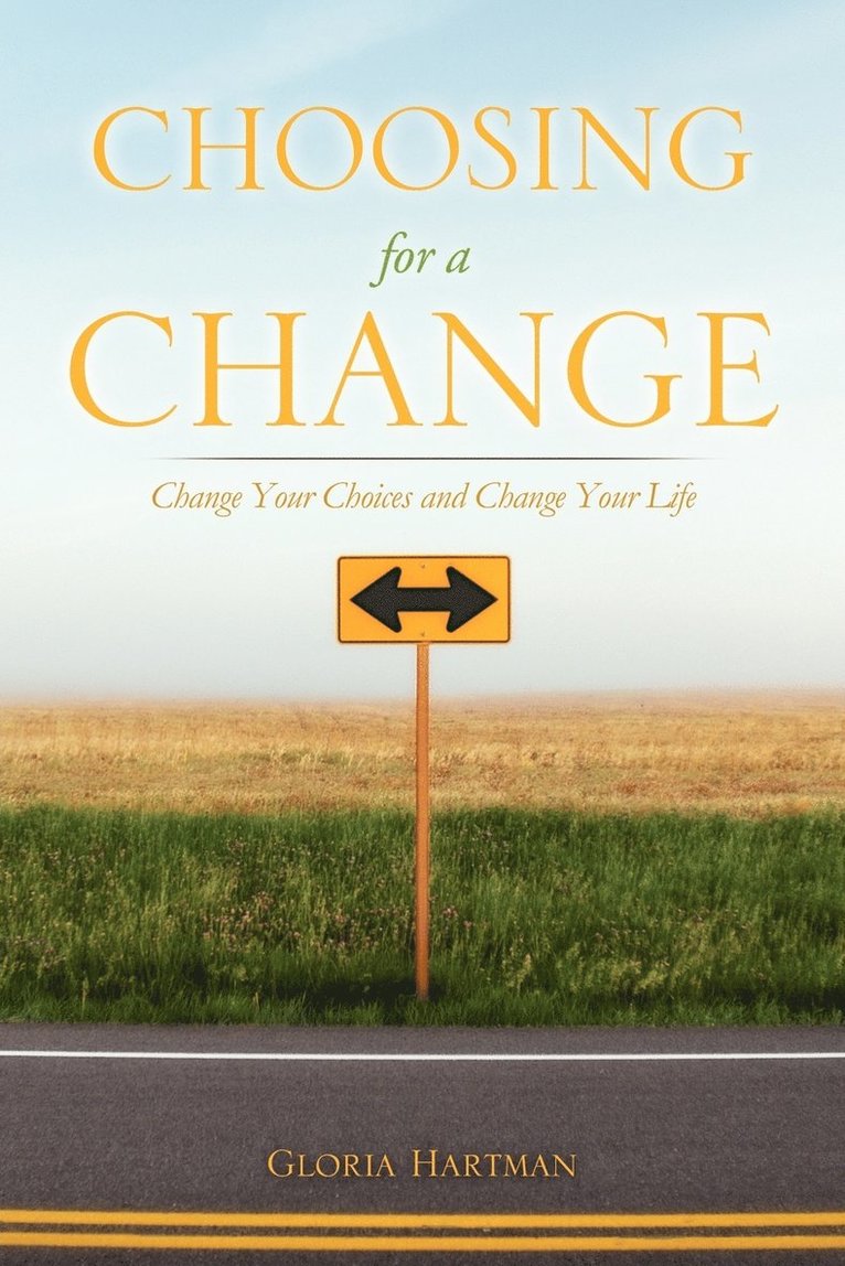 Choosing for a Change