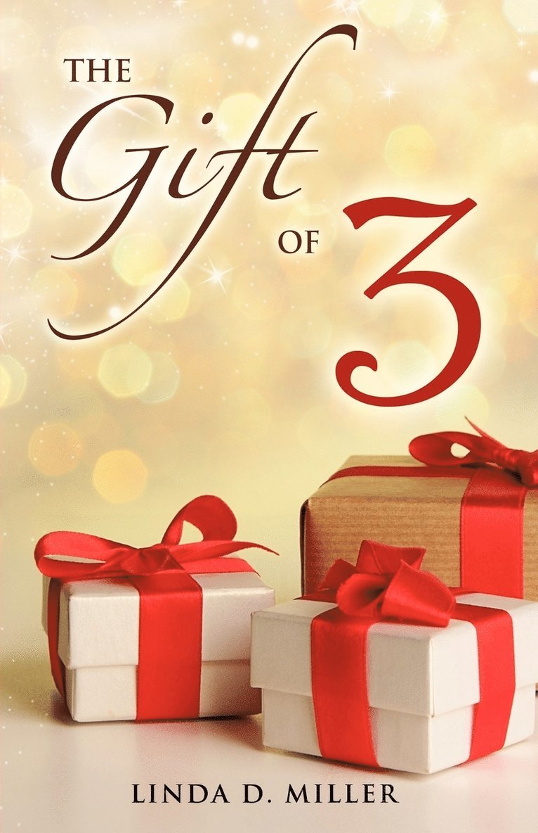 Gift of 3