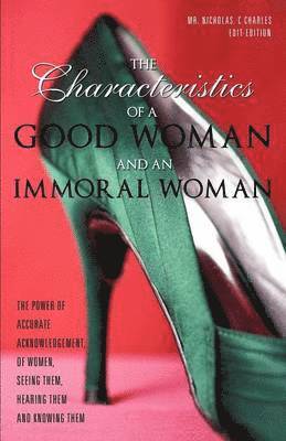 Characteristics Of A Good Woman And An Immoral Woman