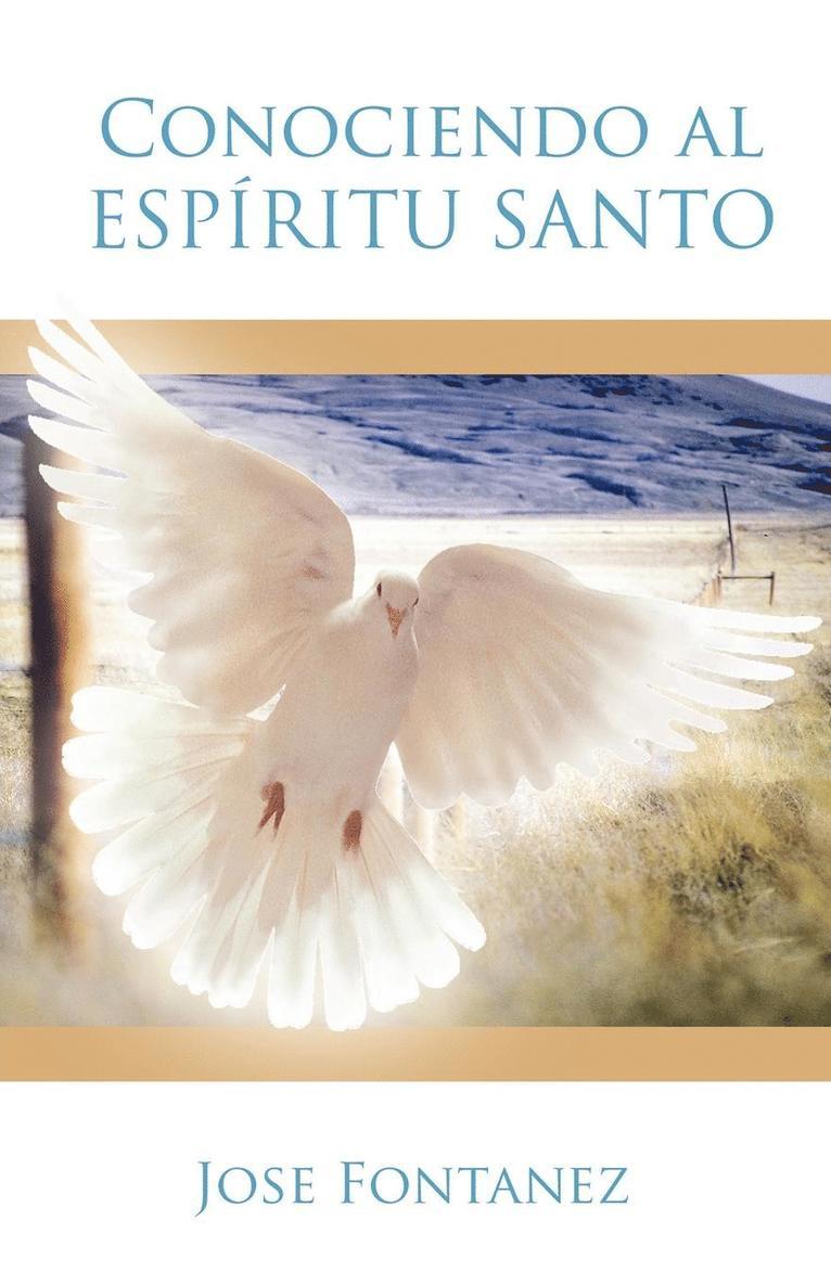 Conociendo Al Espiritu Santo 1