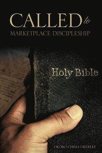 bokomslag Called to Marketplace Discipleship