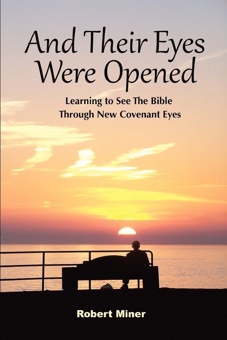 And Their Eyes Were Opened