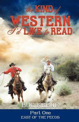 The Kind of Western I'd Like to Read - Part One 1