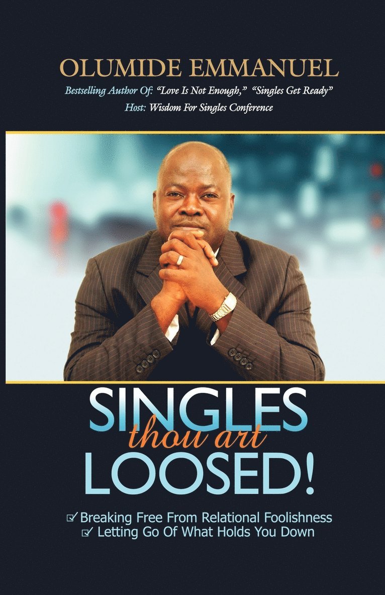 SINGLES thou art LOOSED! 1