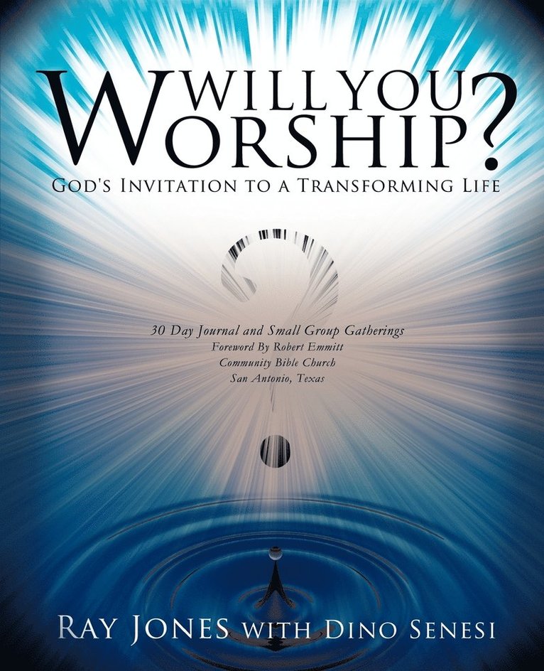 Ray Jones, Dino Senesi - Will You Worship?, Häftad