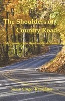 The Shoulders of Country Roads: My Journey from Head and Neck Cancer 1