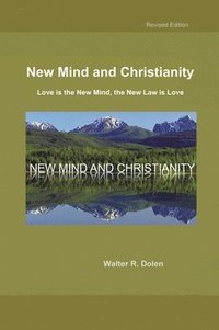 bokomslag New Mind and Christianity