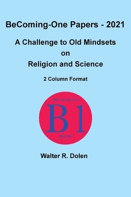 Walter Dolen - Becoming-One Papers - 2021, Inbunden